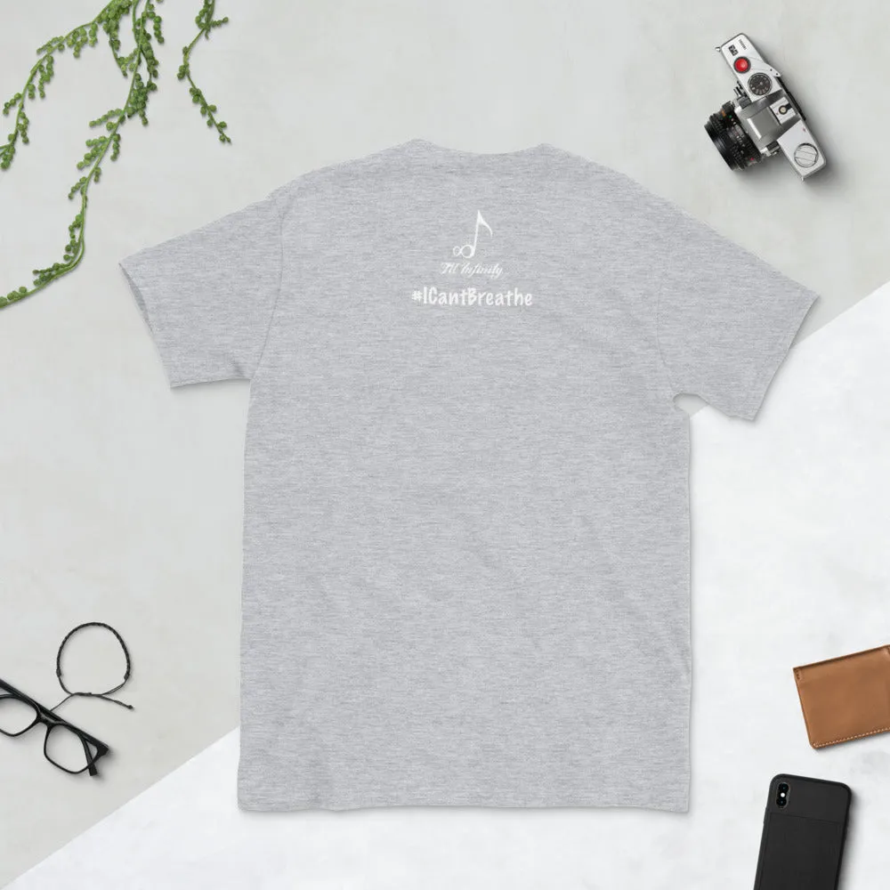 #Icantbreathe Til' Infinity T-shirt