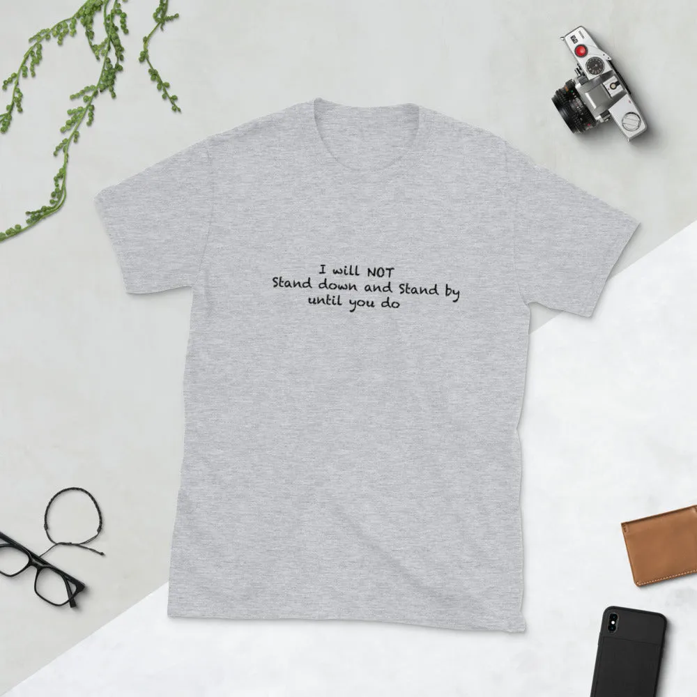 Will Not TIl' Infinity T-shirt