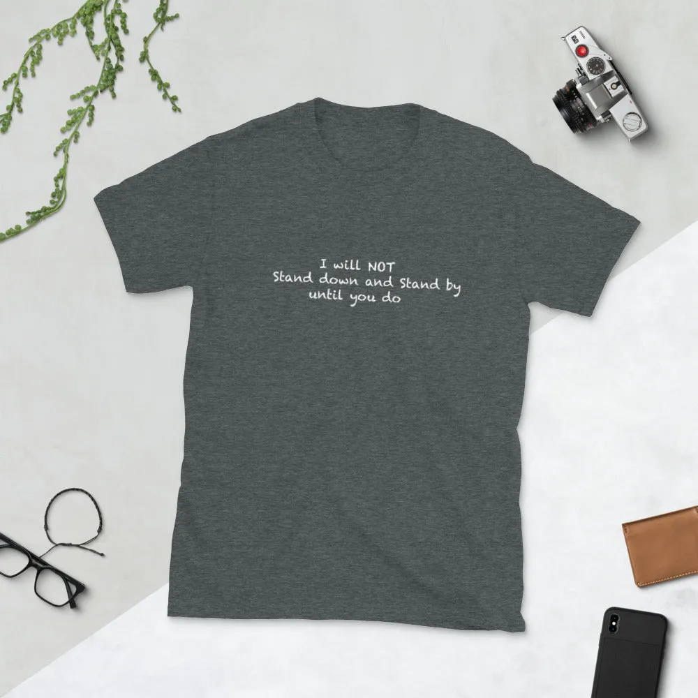 Will Not TIl' Infinity T-shirt