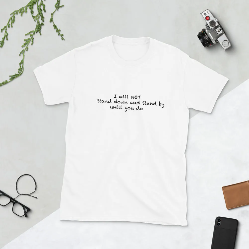Will Not TIl' Infinity T-shirt