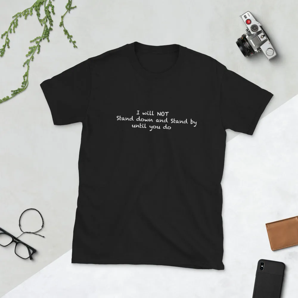 Will Not TIl' Infinity T-shirt